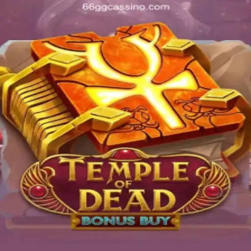 Temple of Dead Bonus Buy: Adventure Awaits in the World of Online Gaming